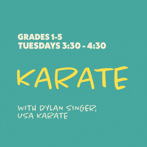 Karate with Dylan Singler from USA Karate - Grades 1-5 - Tuesdays 3:30-4:30 - 7 Sessions