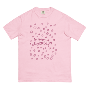 You Belong at Bornblum | Adult Unisex garment-dyed heavyweight t-shirt