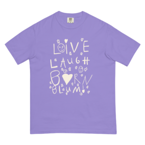 Live Laugh Bornblum | Adult Unisex garment-dyed heavyweight t-shirt