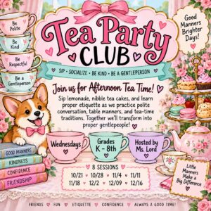 Tea Party with Ms. Lord — Wednesday, 8 Sessions