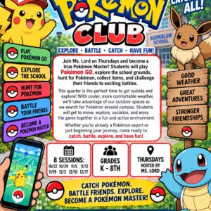 Pokémon GO with Ms. Lord — Thursday, 8 Sessions
